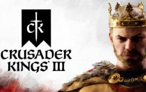 十字军之王3-王国风云3/Crusader Kings III（更新v1.11.3）