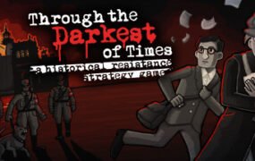 走过至暗时刻/Through the Darkest of Times（v1.04.03.1）