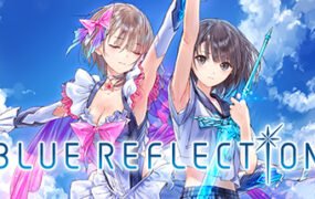 蓝色反射：幻舞少女之剑/BLUE REFLECTION