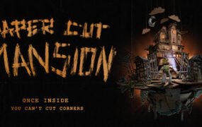 剪纸公馆/Paper Cut Mansion（Build.9657117）