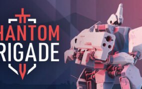 幻影旅团/Phantom Brigade（v1.1.3）